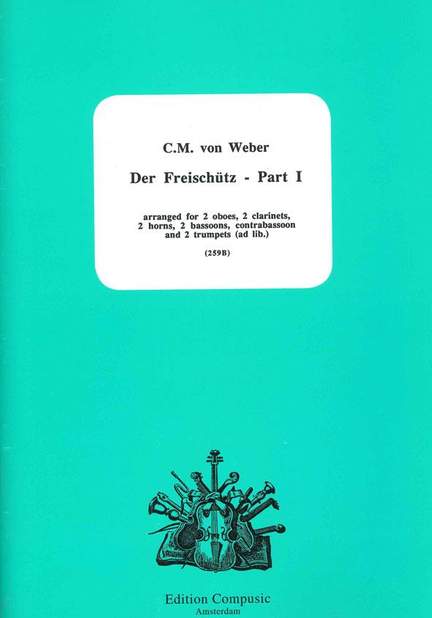 Weber: Der Freischutz Part 1