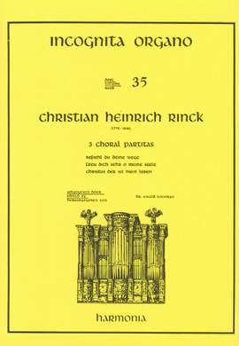 Rinck: Incognita Organo Volume 35: 3 Choral Partitas