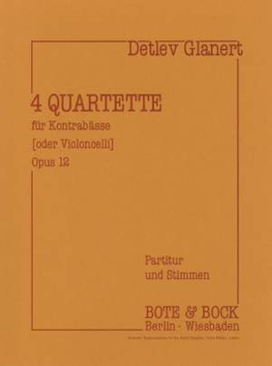 Glanert: Four Quartets Op.12