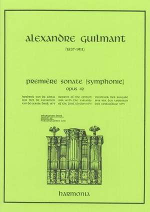 Guilmant: Premiére Sonate (1st Sonata) Op.42