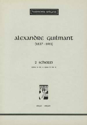 Guilmant: Two Scherzi