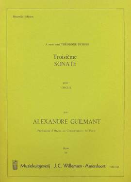 Guilmant: Troisieme Sonate (3rd Sonata), Op.56