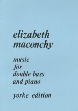 Maconchy: Music for Double Bass and Piano
