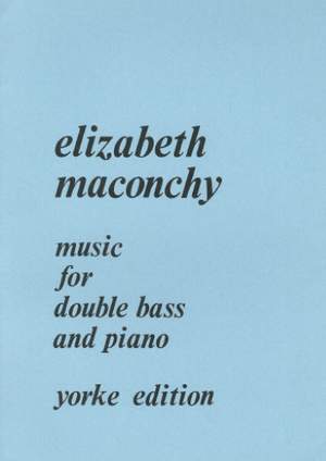 Maconchy: Music for Double Bass and Piano
