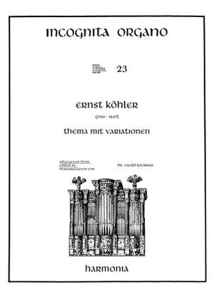 Köhler: Incognita Organo Volume 23: Theme and Variations