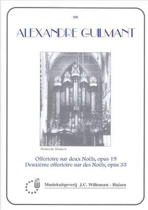 Guilmant: Offertoire sur deux Noëls, Op.19 & Deuxieme offertoire, Op.33