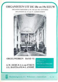 Derx: Organists of the 18th & 19th Century Volume 6
