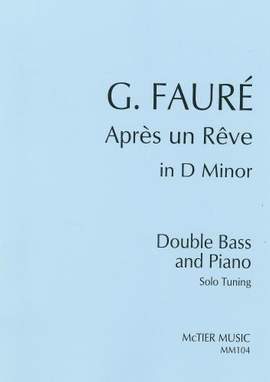 Fauré: Après un Rêve (Solo Tuning)