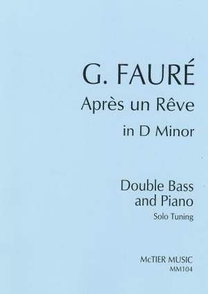 Fauré: Après un Rêve (Solo Tuning)