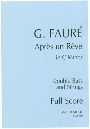 Fauré: Après un Rêve (Orchestral Tuning) [Full Score and Parts]