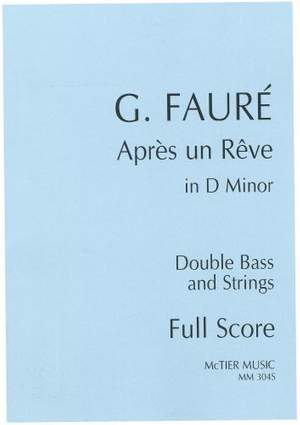 Fauré: Après un Rêve (Solo Tuning) [Full Score and Parts]
