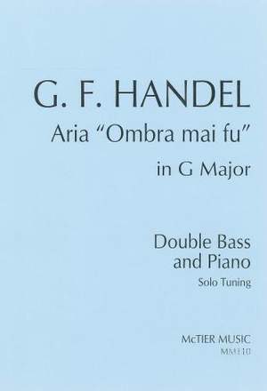 Handel: Aria Ombra mai fù" (Solo Tuning)"