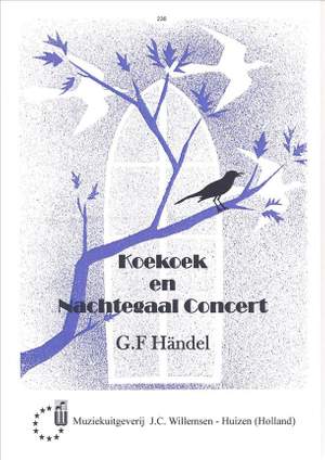Handel: Cuckoo and Nightingale Concert