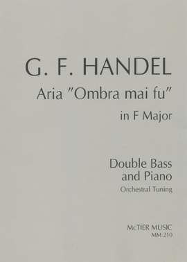 Handel: Aria "Ombra mai fù" in F Major (Orchestral Tuning)