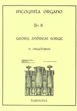 Sorge: Incognita Organo  Volume 8: 11 Trios by Sorge