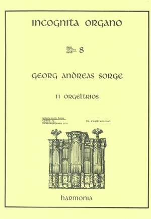 Sorge: Incognita Organo  Volume 8: 11 Trios by Sorge