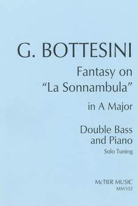 Bottesini: Fantasy on La Sonnambula" (Solo Tuning)"