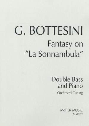 Bottesini: Fantasy on La Sonnambula" (Orchestral Tuning)"