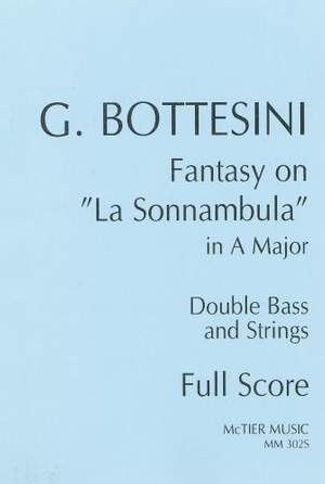 Bottesini: Fantasy on La Sonnambula" (Solo Tuning) [Full Score and Parts]"