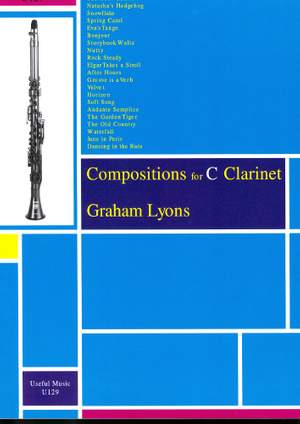 Lyons: Compositions for C Clarinet Volume 1 [Complete]