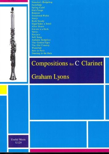 Lyons: Compositions for C Clarinet Volume 1 [Complete]