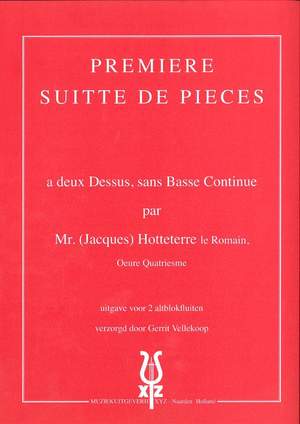 Hotteterre: Premiere Suite de Pieces