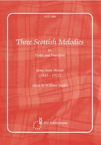 Scott Skinner: Three Scottish Melodies