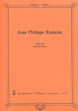 Rameau: Plein Jeu - Jeu de Tierce