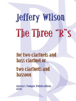 Wilson: The Three R"s"