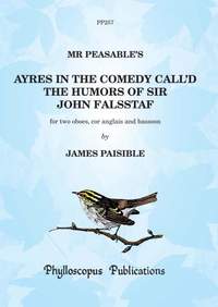 Paisible: Mr Peaseable's Ayres in the Comedy ... Sir John Falsstaf