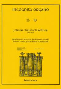 Kellner: Incognita Organo Volume 18: Kellner