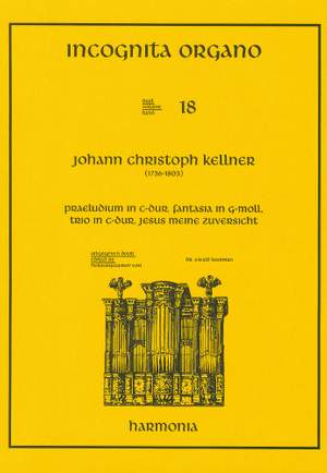 Kellner: Incognita Organo Volume 18: Kellner