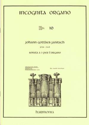 Janitsch: Incognita Organo Volume 10: Sonata a 3