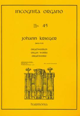 Krieger: Incognita Organo Volume 45: Krieger