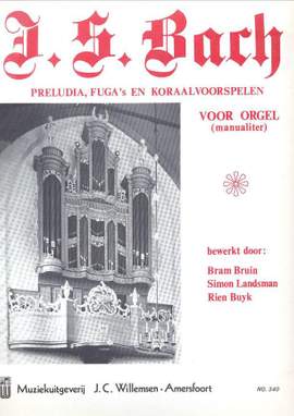 Bach: Preludia, Fugues en Choralpreludes