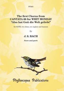 Bach: The first Chorus from Cantata 68 for Whit Monday - Score and Parts