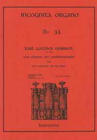 Umbreit: Incognita Organo Volume 33: Chorale Preludes with Variations