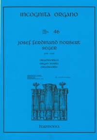 Seger: Incognita Organo Volume 46: Seger