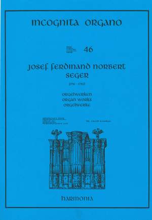 Seger: Incognita Organo Volume 46: Seger
