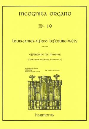 Lefébure-Wély: Incognita Organo Volume 19: Offertoire