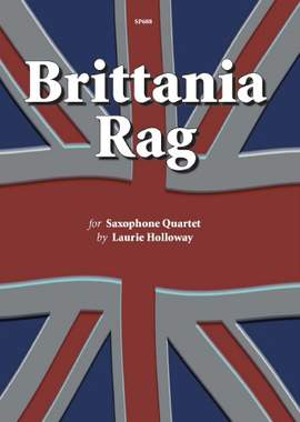 Holloway: Brittania Rag for Saxophone Quartet