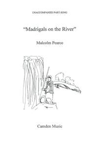 Pearce: Madrigals on the River