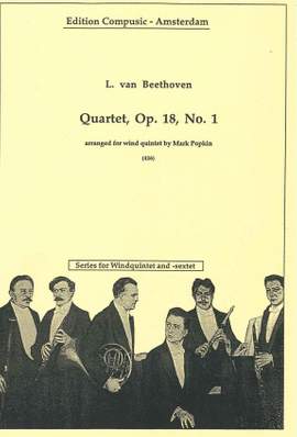 Beethoven: String quartet, Op. 18, No. 1 by Beethoven arr. wind quintet