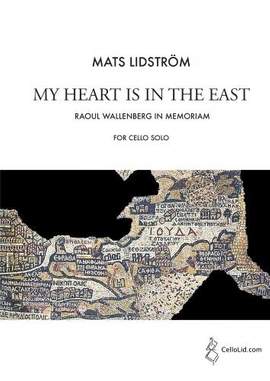 Lidström: My Heart is in the East. Raoul Wallenberg in Memoriam