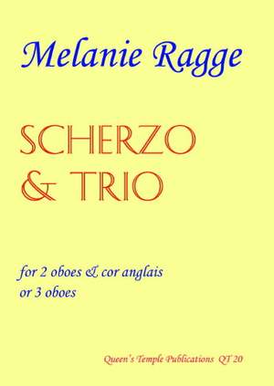 Ragge: Scherzo and Trio