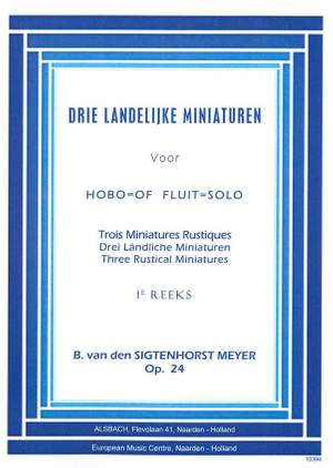Sigtenhorst: Three Rustical Miniatures
