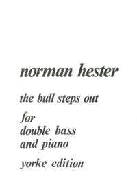 Hester: The Bull Steps Out