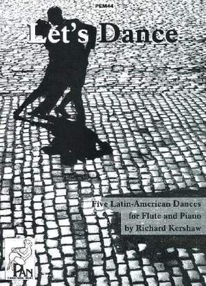 Kershaw: Let's Dance: Five Latin-American Dances