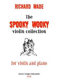 Wade: The Spooky Wooky Violin Collection