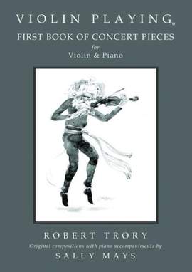 Mays: Violin Playing First Book of Concert Pieces
